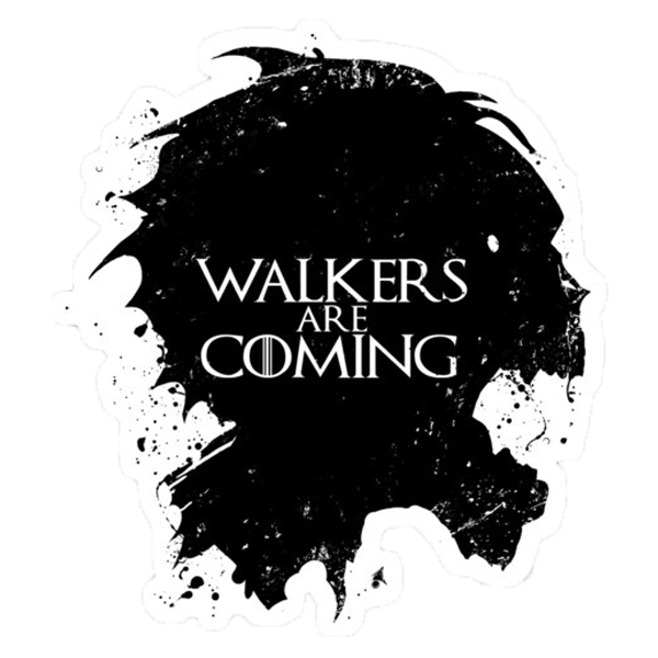 walkers are coming